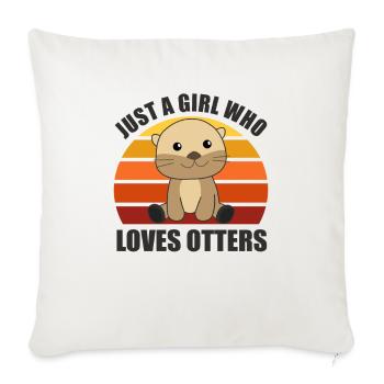 Seulement une fille qui aime la loutre - loutre douce - Housse de coussin décorative 45 x 45 cm - blanc nature - Devant
