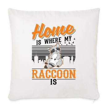 Home is where my raccoon is - Sofa pillowcase 17,3'' x 17,3'' (45 x 45 cm) - natural white - Front