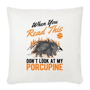 Porcupine lover Porcupine - Sofa pillowcase 17,3'' x 17,3'' (45 x 45 cm) - natural white - Front