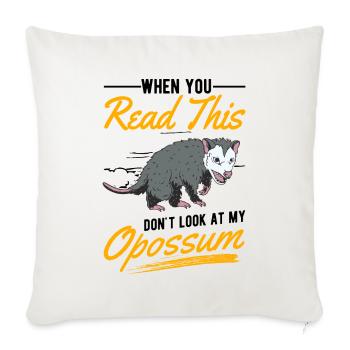 Opossum Geschenk Possum Beutelratte - Sofakissenbezug 45 x 45 cm - Naturweiß  - Vorne