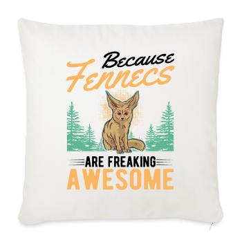 Because Fennecs are freaking awesome Fennek - Sofa pillowcase 17,3'' x 17,3'' (45 x 45 cm) - natural white - Front