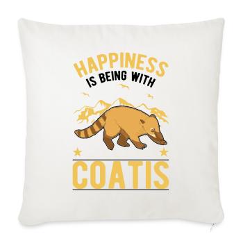 Happiness is being with Coatis coati - Sofa pillowcase 17,3'' x 17,3'' (45 x 45 cm) - natural white - Front