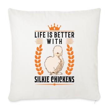 La vie est meilleure avec un poulet en soie - Housse de coussin décorative 45 x 45 cm - blanc nature - Devant