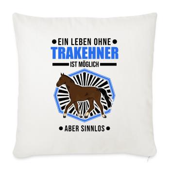 A life without Trakehner is possible But pointless - Sofa pillowcase 17,3'' x 17,3'' (45 x 45 cm) - natural white - Front