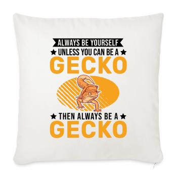 Soyez toujours vous-même Sauf si vous pouvez être un Gecko - Housse de coussin décorative 45 x 45 cm - blanc nature - Devant