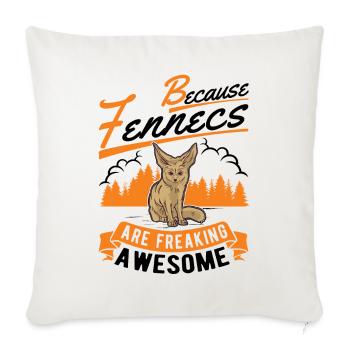 Because Fennecs are freaking awesome Fennek - Sofa pillowcase 17,3'' x 17,3'' (45 x 45 cm) - natural white - Front