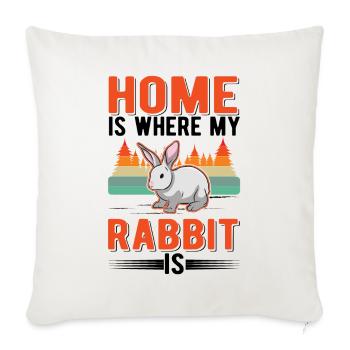 La maison est l’endroit où mon lapin est lapin lapin - Housse de coussin décorative 45 x 45 cm - blanc nature - Devant