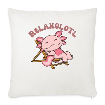 Relaxolotl Axolotl lovers sweet animals relax - Sofa pillowcase 17,3'' x 17,3'' (45 x 45 cm) - natural white - Front