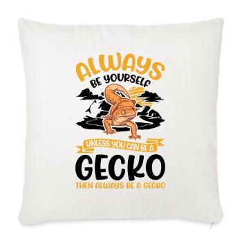 Soyez toujours vous-même Sauf si vous pouvez être un Gecko - Housse de coussin décorative 45 x 45 cm - blanc nature - Devant