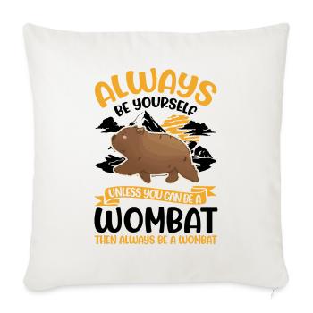 Always be yourself Wombat - Sofakissenbezug 45 x 45 cm - Naturweiß  - Vorne