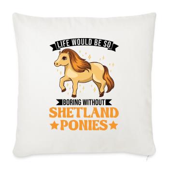Shetland Pony Geschenk Shetty - Sofakissenbezug 45 x 45 cm - Naturweiß  - Vorne