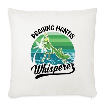 Praying mantis whisperer Mantis Mantis Mantis Mantis - Sofa pillowcase 17,3'' x 17,3'' (45 x 45 cm) - natural white - Front