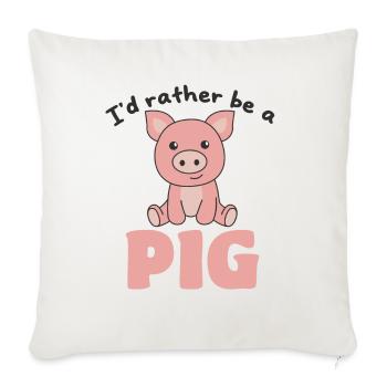 Je préfère être un cochon - doux cochon - Housse de coussin décorative 45 x 45 cm - blanc nature - Devant