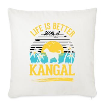 La vie est meilleure avec un Kangal - Housse de coussin décorative 45 x 45 cm - blanc nature - Devant