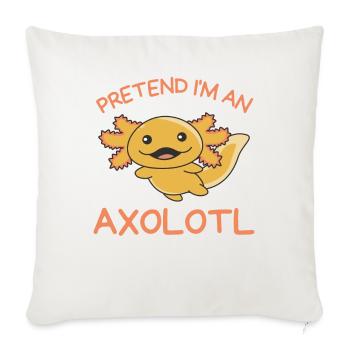 Imagine I'm an Axolotl Halloween - Sofa pillowcase 17,3'' x 17,3'' (45 x 45 cm) - natural white - Front
