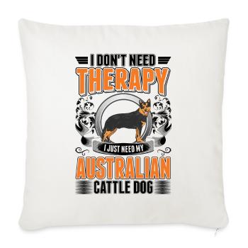 Australian Cattle Dog Therapy - Sofa pillowcase 17,3'' x 17,3'' (45 x 45 cm) - natural white - Front