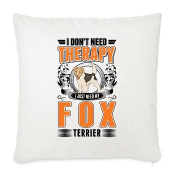 Fox Terrier Therapy - Sofa pillowcase 17,3'' x 17,3'' (45 x 45 cm) - natural white - Front