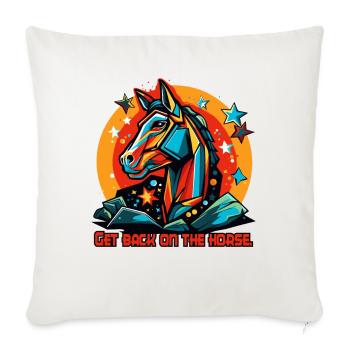 Back in the saddle, back on the horse - Sofa pillowcase 17,3'' x 17,3'' (45 x 45 cm) - natural white - Front
