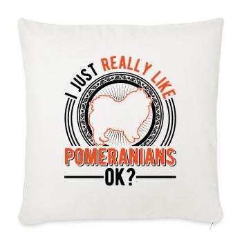 I just like Pomeranian Pomeranian - Sofa pillowcase 17,3'' x 17,3'' (45 x 45 cm) - natural white - Front
