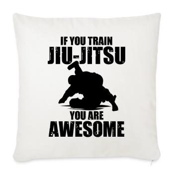 Si vous vous entraînez au Jiu-Jitsu, vous êtes génial - Housse de coussin décorative 45 x 45 cm - blanc nature - Devant
