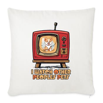 I watch other people's pets on TV - Sofa pillowcase 17,3'' x 17,3'' (45 x 45 cm) - natural white - Front