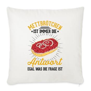 Mettbrötchen Mett Liebhaber Hackepeter - Sofakissenbezug 45 x 45 cm - Naturweiß  - Vorne