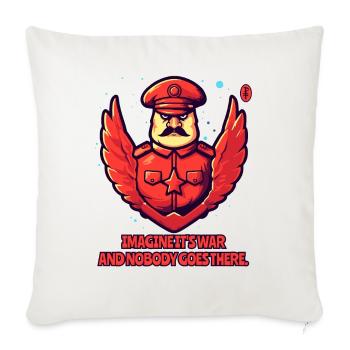 Imaginez que c’est la guerre et que personne n’y va - Housse de coussin décorative 45 x 45 cm - blanc nature - Devant