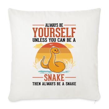 Always Be Yourself Snake Schlange - Sofa pillowcase 17,3'' x 17,3'' (45 x 45 cm) - natural white - Front