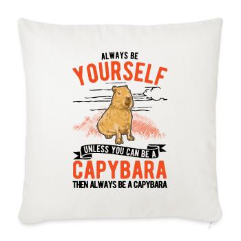Soyez toujours vous-même Capybara Wasserschwein Capibara - Housse de coussin décorative 45 x 45 cm - blanc nature - Devant