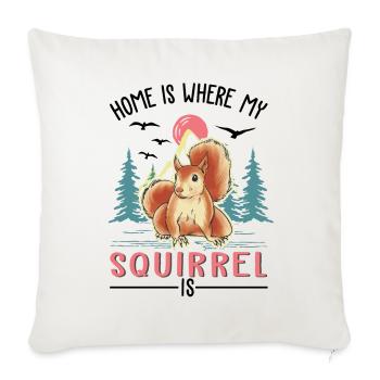 Home is where my squirrel is - Sofa pillowcase 17,3'' x 17,3'' (45 x 45 cm) - natural white - Front