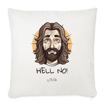 The Jesus guy definitely says no to hell - Sofa pillowcase 17,3'' x 17,3'' (45 x 45 cm) - natural white - Front