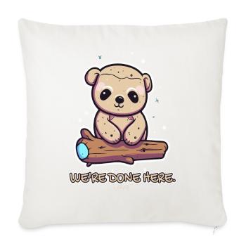Cute Tough Bear - We're Done Here - Sofa pillowcase 17,3'' x 17,3'' (45 x 45 cm) - natural white - Front