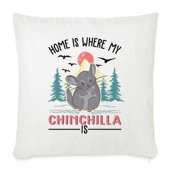 La maison est là où se trouve mon chinchilla - Housse de coussin décorative 45 x 45 cm - blanc nature - Devant