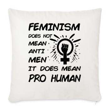 Le féminisme ne signifie pas anti-hommes, il signifie humain - Housse de coussin décorative 45 x 45 cm - blanc nature - Devant