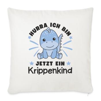Hurra Ich Bin Jetzt Ein Krippenkind Dino - Sofakissenbezug 45 x 45 cm - Naturweiß  - Vorne