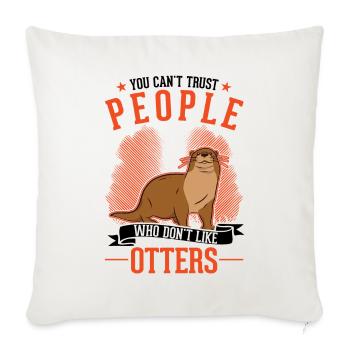 Otter Gift Otter Sea Otter - Sofa pillowcase 17,3'' x 17,3'' (45 x 45 cm) - natural white - Front