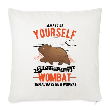 Always be yourself Wombat - Sofakissenbezug 45 x 45 cm - Naturweiß  - Vorne