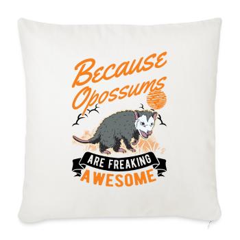 Parce que les opossums sont vraiment géniaux - Housse de coussin décorative 45 x 45 cm - blanc nature - Devant