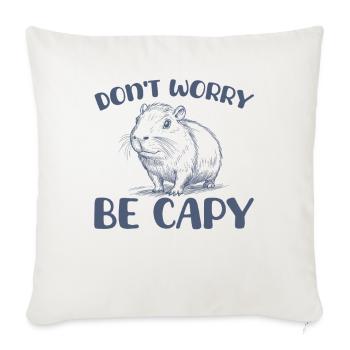 Don't worry, be Capy Funny Capybara - Sofa pillowcase 17,3'' x 17,3'' (45 x 45 cm) - natural white - Front