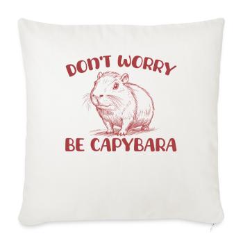 Ne vous inquiétez pas, soyez drôle de capybara - Housse de coussin décorative 45 x 45 cm - blanc nature - Devant