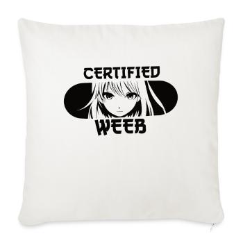 Certifié Weeb Funny Anime Girl Fans Lover - Housse de coussin décorative 45 x 45 cm - blanc nature - Devant