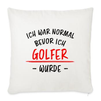 Golfer Hobby Golf Lustiger Spruch Spieler Geschenk - Sofakissenbezug 45 x 45 cm - Naturweiß  - Vorne