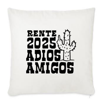Rente 2025 Adios Amigos Ruhestand - Pension - Sofakissenbezug 45 x 45 cm - Naturweiß  - Vorne