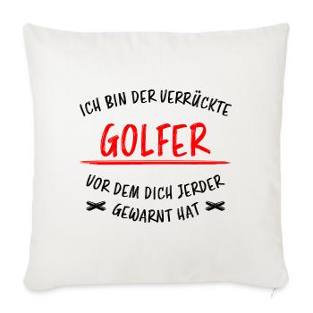 Golfer Hobby Golf Lustiger Spruch Spieler Geschenk - Sofakissenbezug 45 x 45 cm - Naturweiß  - Vorne