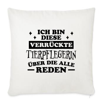 Tierpflegerin Spruch Lustig Tierpflegerin Geschenk - Sofakissenbezug 45 x 45 cm - Naturweiß  - Vorne