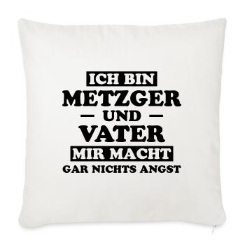 Metzger Beruf Lustiger Spruch Fleischer Geschenk - Sofakissenbezug 45 x 45 cm - Naturweiß  - Vorne