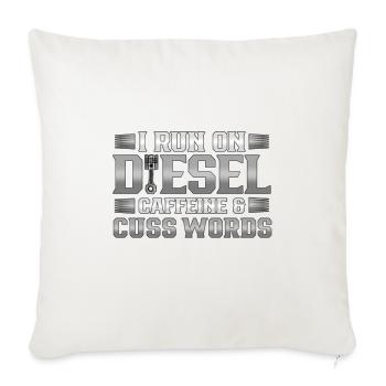 Truck Driver Geschenklauf auf Deisel Coffein Cuss - Sofakissenbezug 45 x 45 cm - Naturweiß  - Vorne