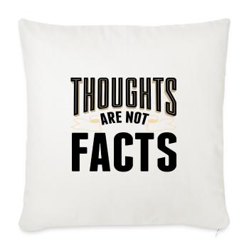 Les pensées sarcastiques ne sont pas des faits Idée cadeau sarcastique - Housse de coussin décorative 45 x 45 cm - blanc nature - Devant