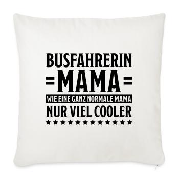 Busfahrerin Spruch Lustiges Busfahrerin Geschenk - Sofakissenbezug 45 x 45 cm - Naturweiß  - Vorne