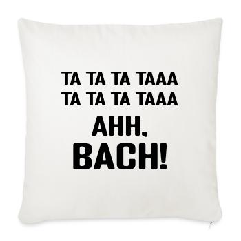 Lustige Musiker Beethovens Ta Ta Ta Taaa ahh Bach! - Housse de coussin décorative 45 x 45 cm - blanc nature - Devant